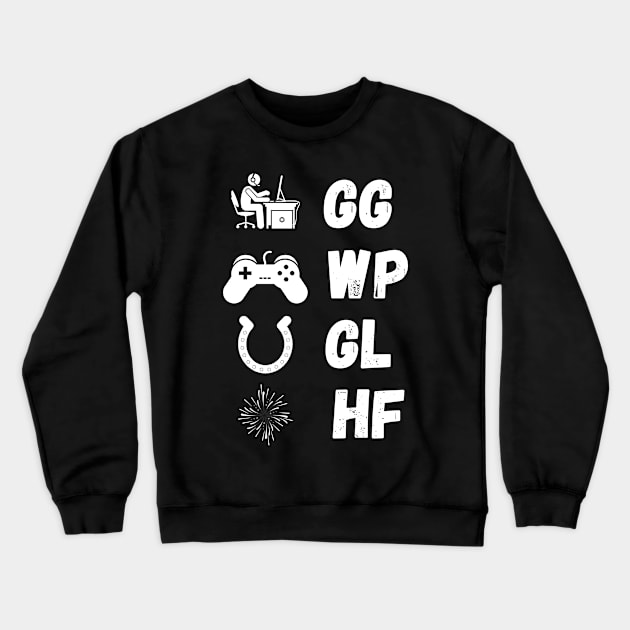 GG WP GL HF game Crewneck Sweatshirt by Starlight Tales